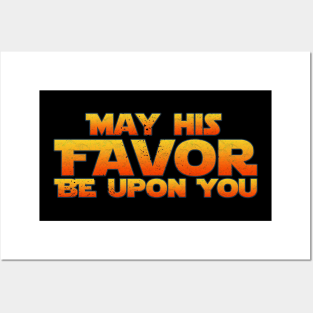 May His Favor be upon you Posters and Art